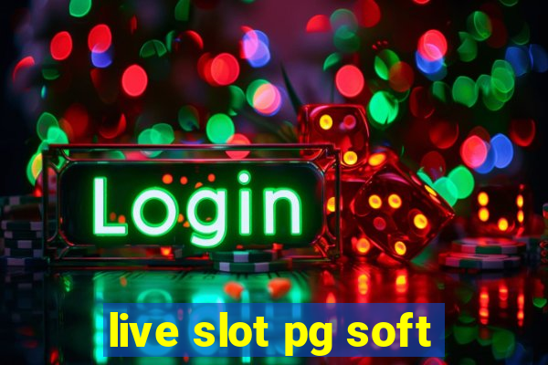 live slot pg soft